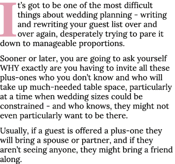 It s got to be one of the most difficult things about wedding planning - writing and rewriting your guest list over a   