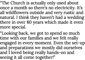  The Church is actually only used about once a month so there s no electricity  It s all wildflowers outside and very   