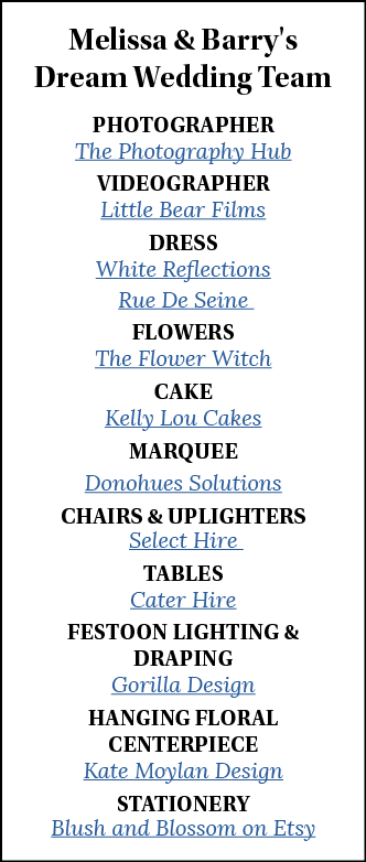 Melissa & Barry's Dream Wedding Team PHOTOGRAPHER The Photography Hub VIDEOGRAPHER Little Bear Films DRESS White Refl   