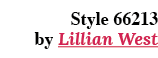 Style 66213 by Lillian West