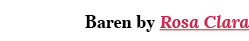 Baren by Rosa Clara
