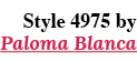 Style 4975 by Paloma Blanca
