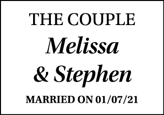 The Couple Melissa & Stephen Married on 01 07 21