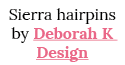Sierra hairpins by Deborah K Design