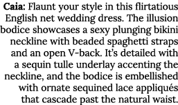 Caia: Flaunt your style in this flirtatious English net wedding dress  The illusion bodice showcases a sexy plunging    