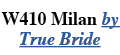 W410 Milan by True Bride