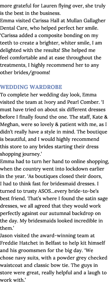 more grateful for Lauren flying over, she truly is the best in the business  Emma visited Carissa Hall at Mullan Gall   