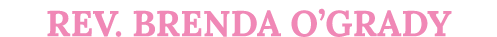 Rev  Brenda O Grady 