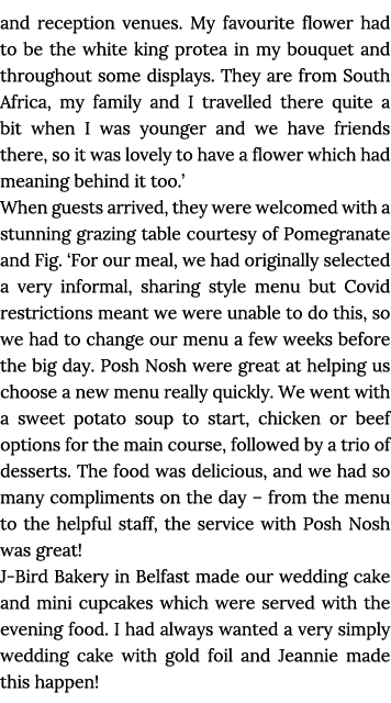 and reception venues  My favourite flower had to be the white king protea in my bouquet and throughout some displays    