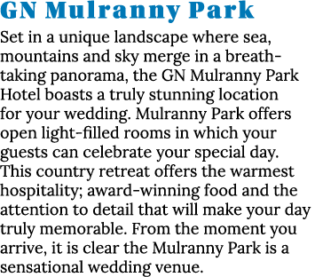 GN Mulranny Park Set in a unique landscape where sea, mountains and sky merge in a breath-taking panorama, the GN Mul   