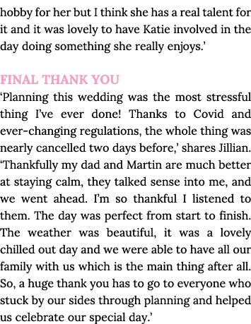 hobby for her but I think she has a real talent for it and it was lovely to have Katie involved in the day doing some   