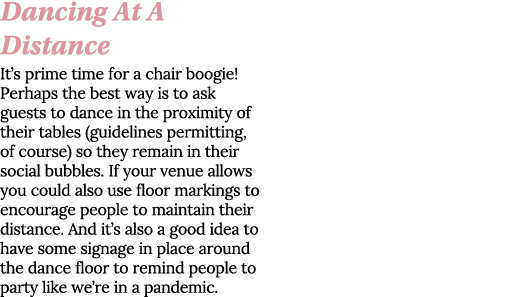 Dancing At A Distance It s prime time for a chair boogie  Perhaps the best way is to ask guests to dance in the proxi   