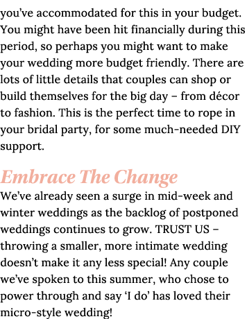 you ve accommodated for this in your budget  You might have been hit financially during this period, so perhaps you m   