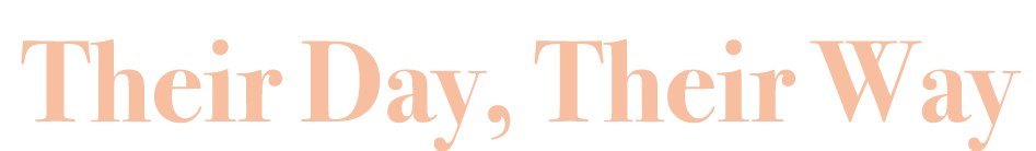 Their Day, Their Way