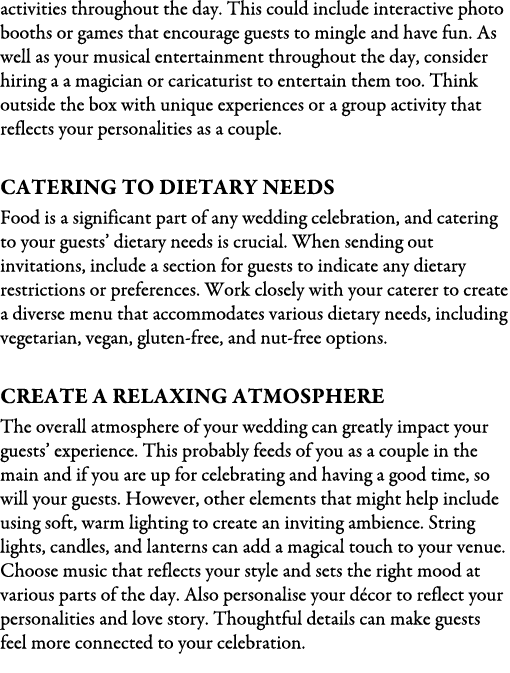 activities throughout the day. This could include interactive photo booths or games that encourage guests to mingle a...