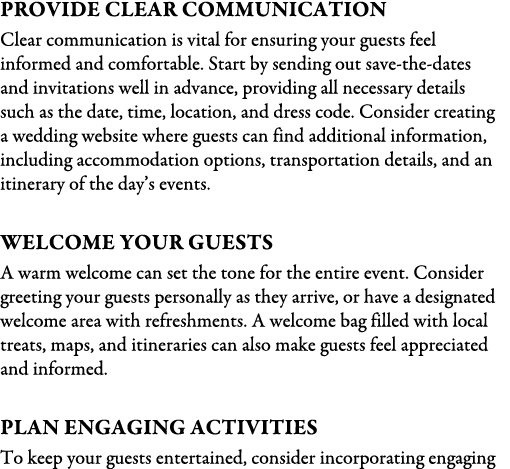 Provide Clear Communication Clear communication is vital for ensuring your guests feel informed and comfortable. Star...