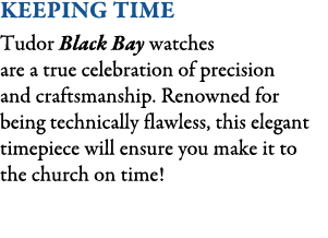 Keeping Time Tudor Black Bay watches are a true celebration of precision and craftsmanship. Renowned for being techni...