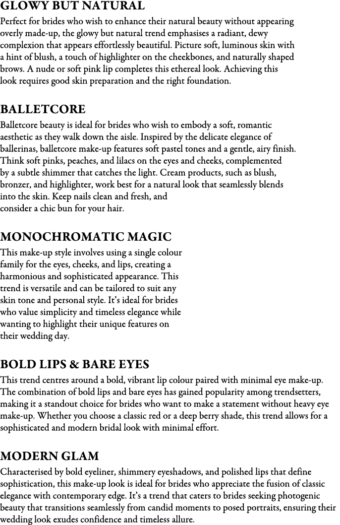 Glowy but Natural Perfect for brides who wish to enhance their natural beauty without appearing overly made-up, the g...