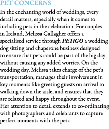 Pet Concerns In the enchanting world of weddings, every detail matters, especially when it comes to including pets in...