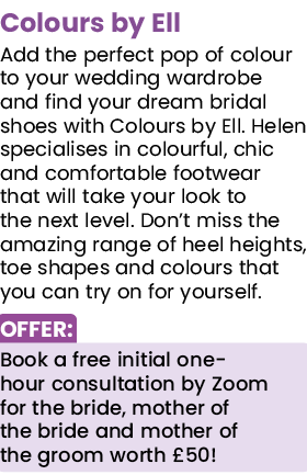 Colours by Ell Add the perfect pop of colour to your wedding wardrobe and find your dream bridal shoes with Colours b   