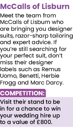 McCalls of Lisburn Meet the team from McCalls of Lisburn who are bringing you designer suits, razor-sharp tailoring a   