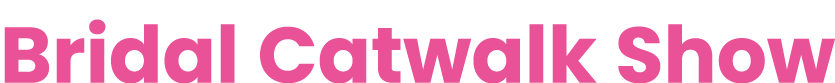 Bridal Catwalk Show