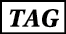 TAG