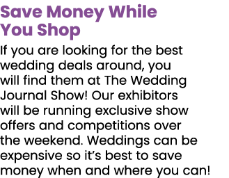 Save Money While You Shop If you are looking for the best wedding deals around, you will find them at The Wedding Jou   