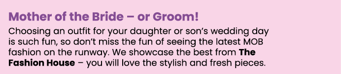 Mother of the Bride   or Groom  Choosing an outfit for your daughter or son s wedding day is such fun, so don t miss    