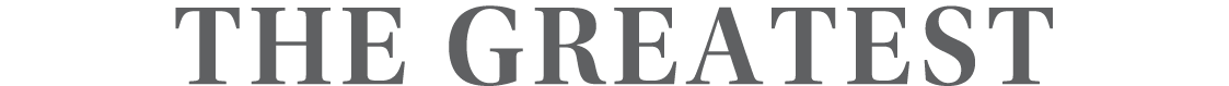 The Greatest