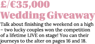    35,000 Wedding Giveaway Talk about finishing the weekend on a high   two lucky couples won the competition of a li   