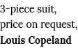 3-piece suit, price on request, Louis Copeland