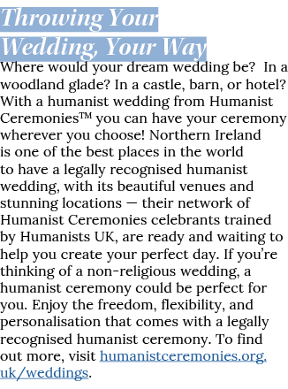 Throwing Your Wedding, Your Way Where would your dream wedding be   In a woodland glade  In a castle, barn, or hotel    