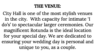 The Venue: City Hall is one of the most stylish venues in the city  With capacity for intimate  I do s  to spectacula   