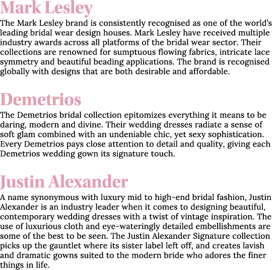 Mark Lesley The Mark Lesley brand is consistently recognised as one of the world s leading bridal wear design houses    