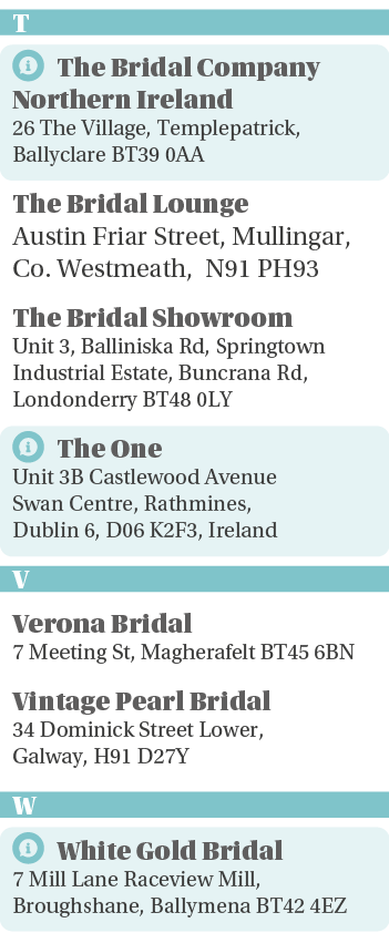 T  The Bridal Company Northern Ireland 26 The Village, Templepatrick, Ballyclare BT39 0AA The Bridal Lounge Austin Fr   