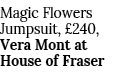 Magic Flowers Jumpsuit,  240, Vera Mont at House of Fraser