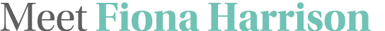 Meet Fiona Harrison