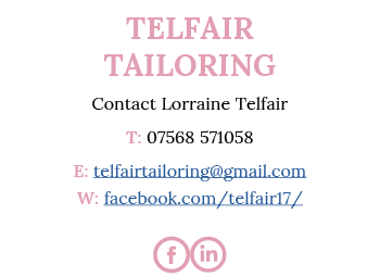 Telfair Tailoring Contact Lorraine Telfair T: 07568 571058 E: telfairtailoring gmail com W: facebook com telfair17  FL