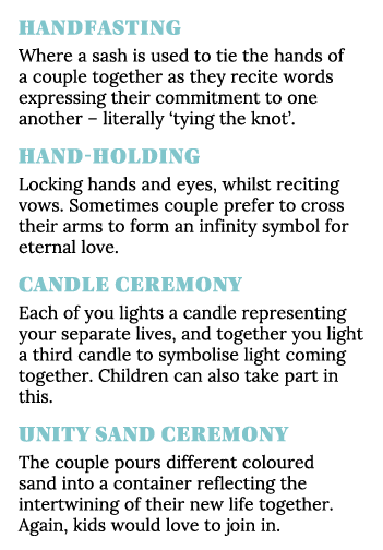 Handfasting Where a sash is used to tie the hands of a couple together as they recite words expressing their commitme   