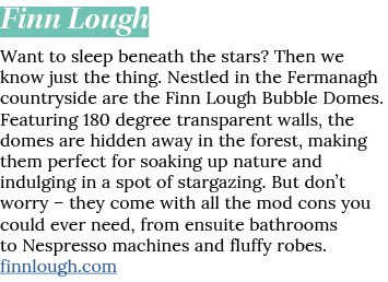 Finn Lough Want to sleep beneath the stars  Then we know just the thing  Nestled in the Fermanagh countryside are the   