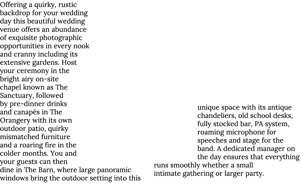 Offering a quirky, rustic backdrop for your wedding day this beautiful wedding venue offers an abundance of exquisite...