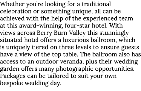 Whether you’re looking for a traditional celebration or something unique, all can be achieved with the help of the ex...