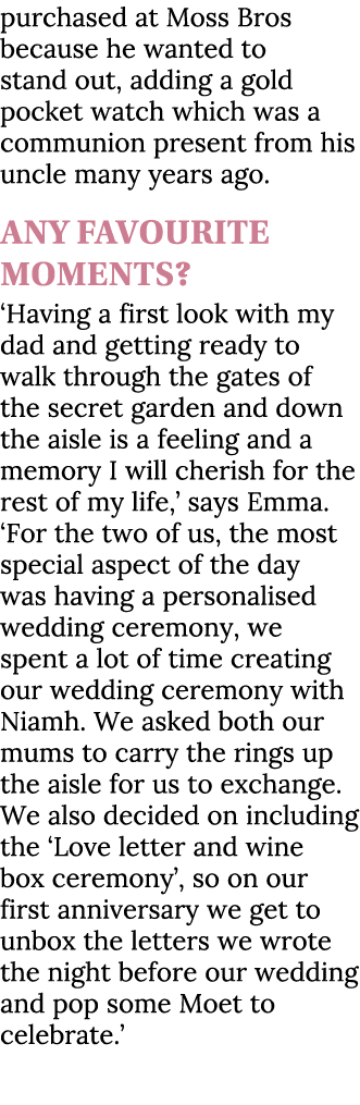 purchased at Moss Bros because he wanted to stand out, adding a gold pocket watch which was a communion present from ...