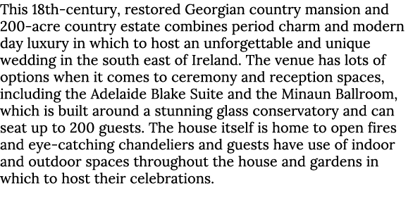 This 18th-century, restored Georgian country mansion and 200-acre country estate combines period charm and modern day...