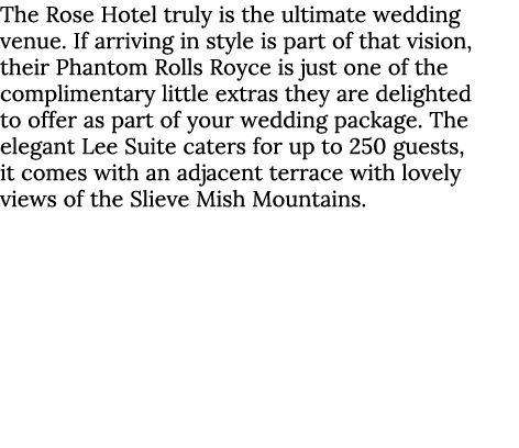 The Rose Hotel truly is the ultimate wedding venue. If arriving in style is part of that vision, their Phantom Rolls ...