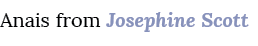 Anais from Josephine Scott 