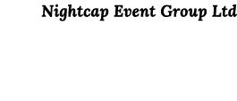 Nightcap Event Group Ltd