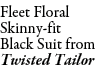 Fleet Floral Skinny-fit Black Suit from Twisted Tailor