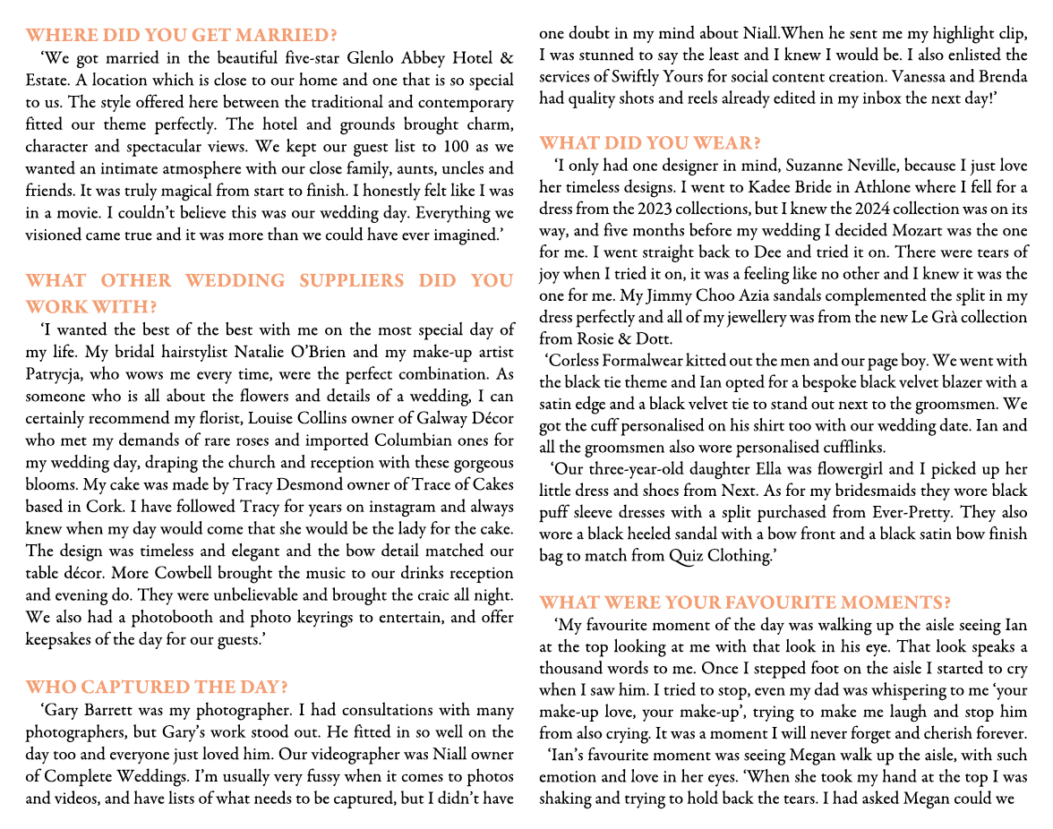 Where did you get married? ‘We got married in the beautiful five-star Glenlo Abbey Hotel & Estate. A location which i...